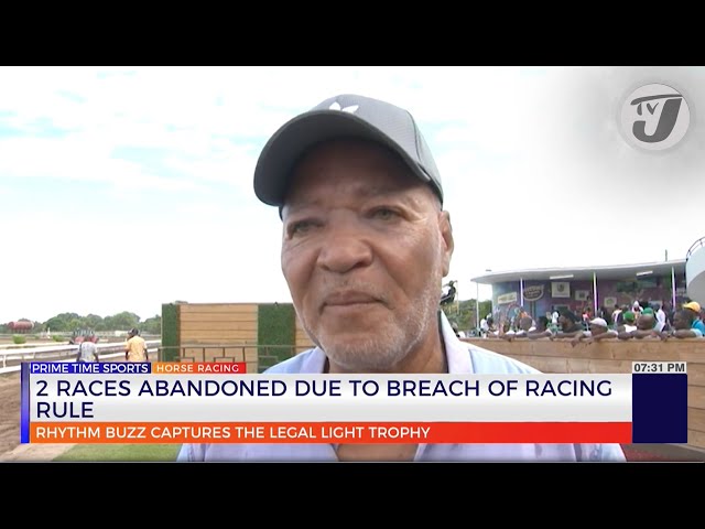 ⁣2 Races Abandoned Due to Breach of Racing Rule
