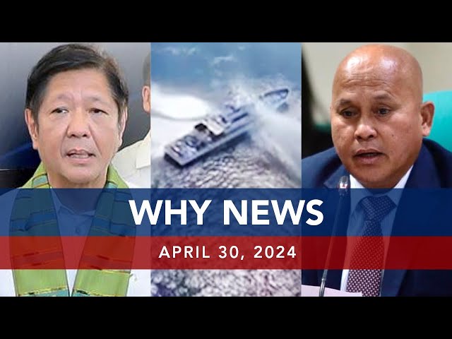 ⁣UNTV: WHY NEWS | April 30, 2024
