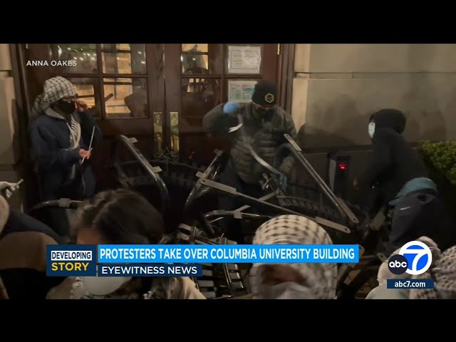 ⁣Protesters take over Columbia University building