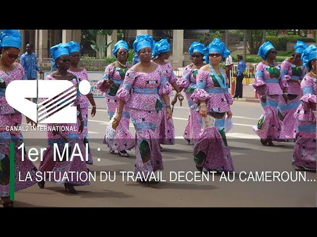 ⁣1er MAI : La situation du travail décent au Cameroun ... ( DEBRIEF DE L'ACTU du Jeudi 25/04/202