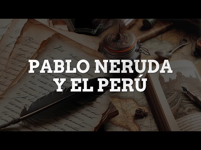 Sucedió en el Perú: Pablo Neruda y el Perú (04/05/2024) Promo | TVPerú
