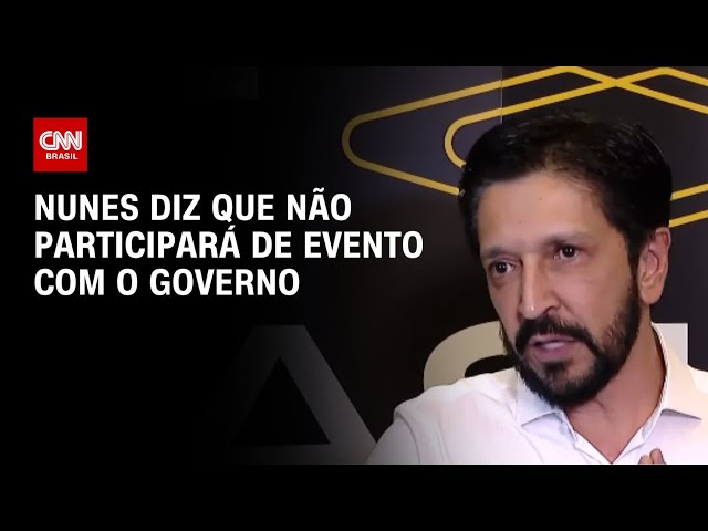 ⁣Nunes diz que não participará de evento com o governo | CNN 360º