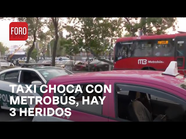 ⁣Taxi choca contra Metrobús en Iztacalco CDMX - Las Noticias