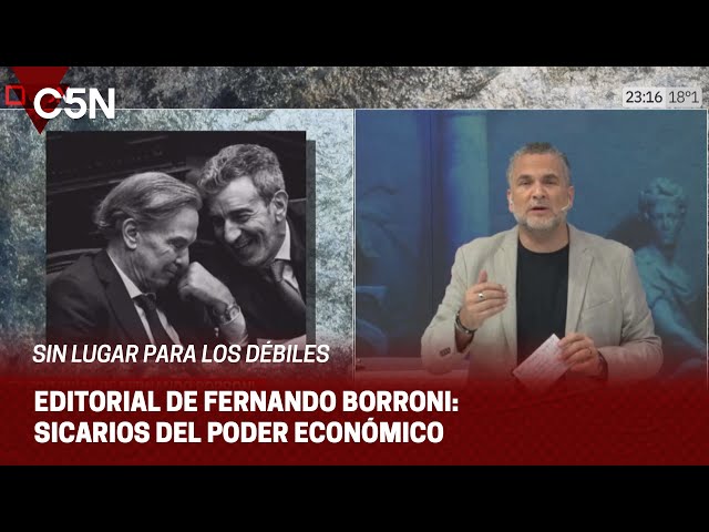 ⁣EDITORIAL de FERNANDO BORRONI en SIN LUGAR PARA LOS DÉBILES: ¨SICARIOS DEL PODER ECONÓMICO¨