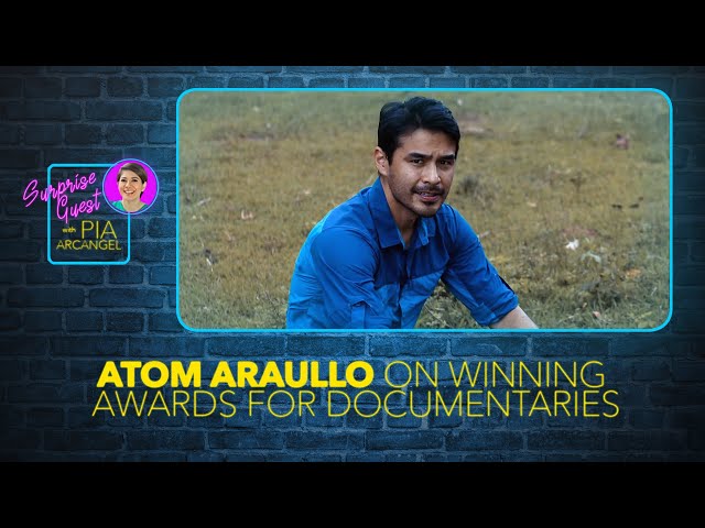 ⁣Gaano ka-hands on si Atom Araullo sa kanyang documentaries? | Surprise Guest with Pia Arcangel