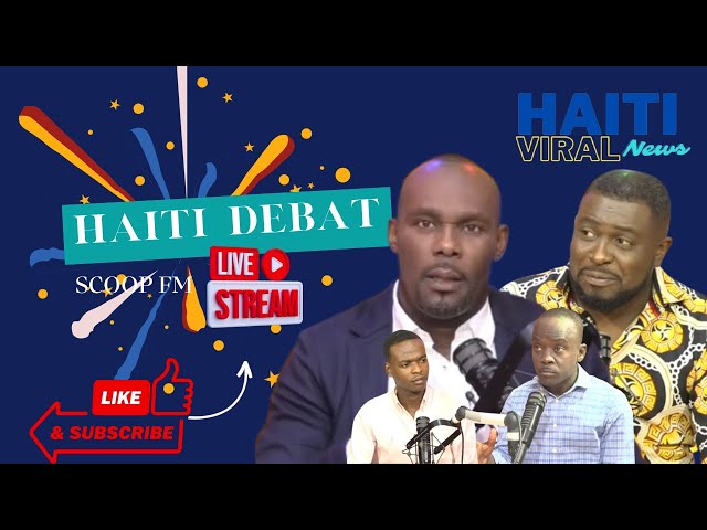 En Direct:Haiti Debat Live 01 Mai 2024 sou Scoop FM Avec Garry P.P.Charles,Marco,Val et Campane