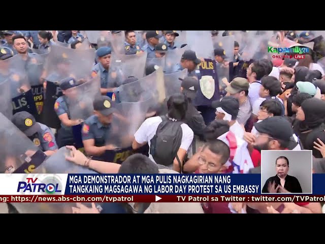 ⁣Mga demonstrador, pulis nagkagirian sa Labor Day protest | TV Patrol