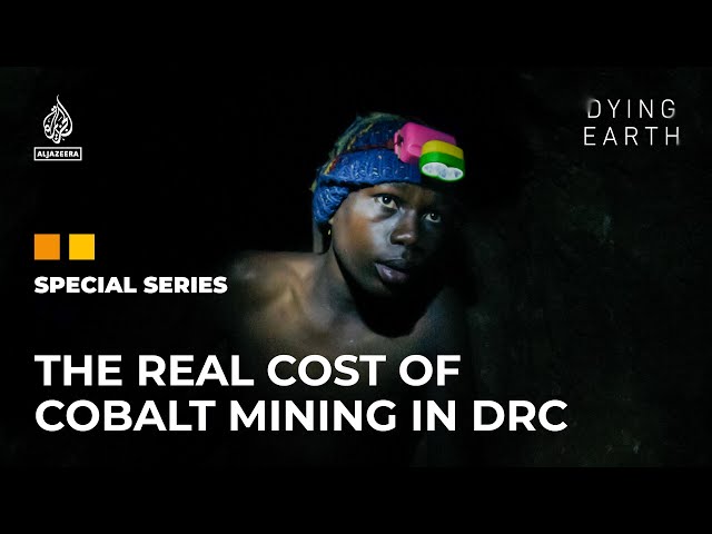 Beyond the Oil Age: The real cost of cobalt mining in DRC | Dying Earth E4 | Featured Documentary