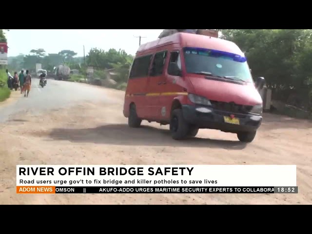 ⁣River Offin Bridge Safety: Road users urge gov't to fix bridge and killer potholes to save live