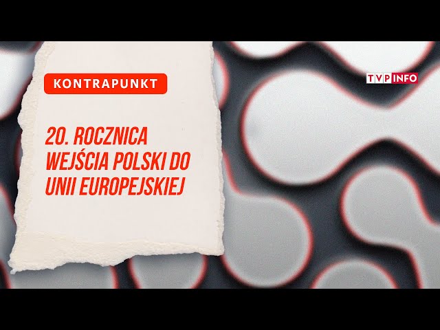 ⁣20. rocznica wejścia Polski do Unii Europejskiej