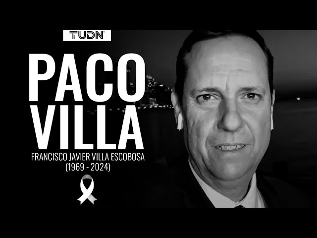 ⁣Con total respeto, informamos el fallecimiento de Paco Villa. Descanse en paz | TUDN