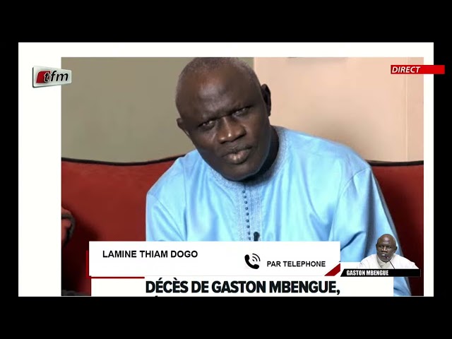 ⁣Témoignage de Lamine Thiam Dogo - Nécrologie : D....cès de Gaston Mbengue,