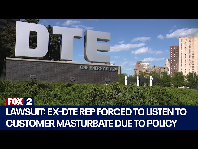 ⁣Ex-rep sues DTE, says policy made her stay on call with masturbating man