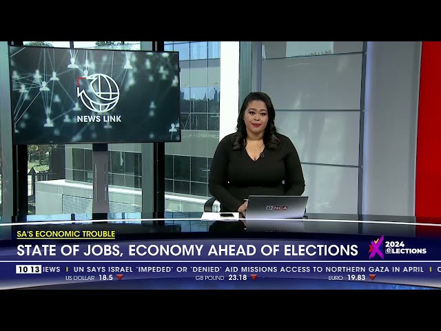 ⁣SA's economic trouble | State of jobs, economy ahead of elections