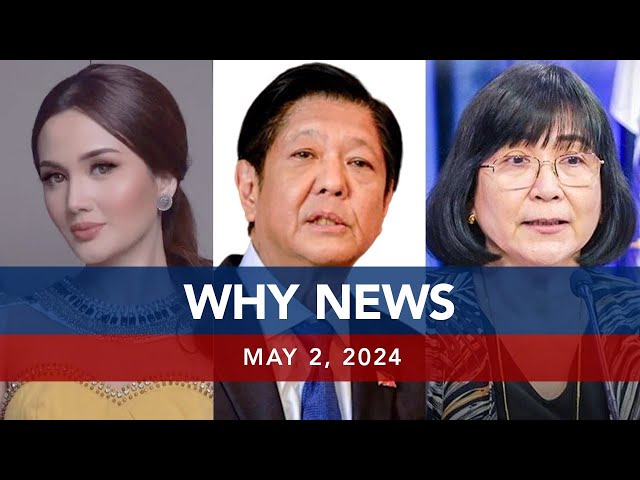 ⁣UNTV: WHY NEWS | May 2, 2024