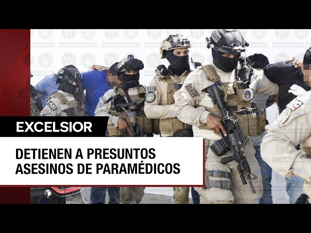 ⁣Arrestan a presuntos homicidas de paramédicos asesinados en Celaya