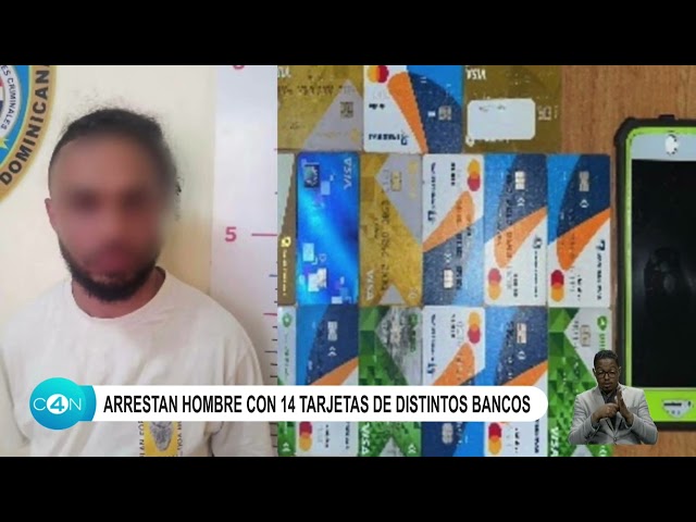 ⁣Arrestan hombre con 14 tarjetas de distintos bancos