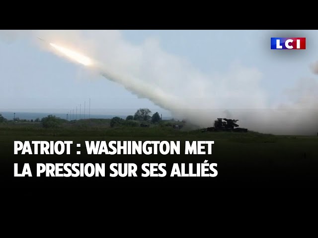 ⁣Patriot : Washington  met la pression sur ses alliés