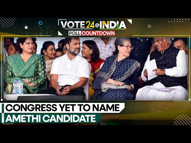 ⁣India Elections 2024: Congress yet to name candidate for Amethi | Lok Sabha Election 2024