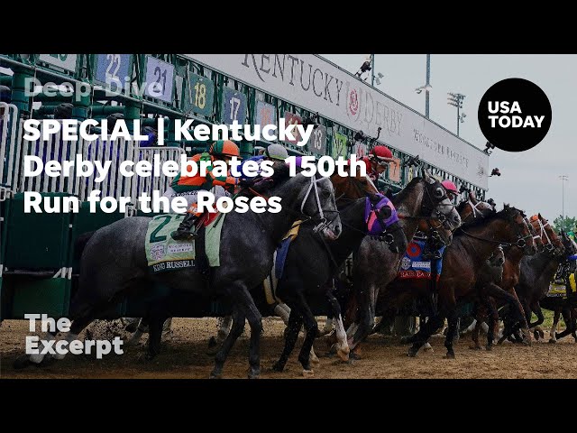 ⁣Kentucky Derby celebrates 150th Run for the Roses | The Excerpt