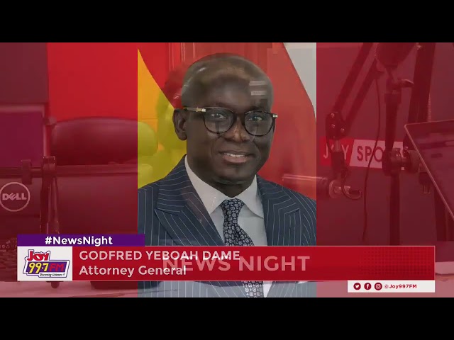 News Night: Is The Cecilia Dapaah Case  Effectively Over?