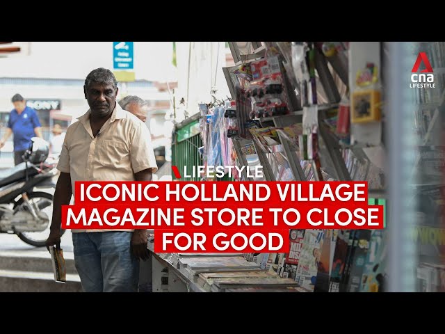 ⁣Iconic magazine store in Holland Village to close after over 80 years