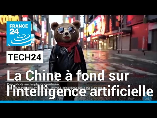 La Chine à fond sur l'intelligence artificielle • FRANCE 24
