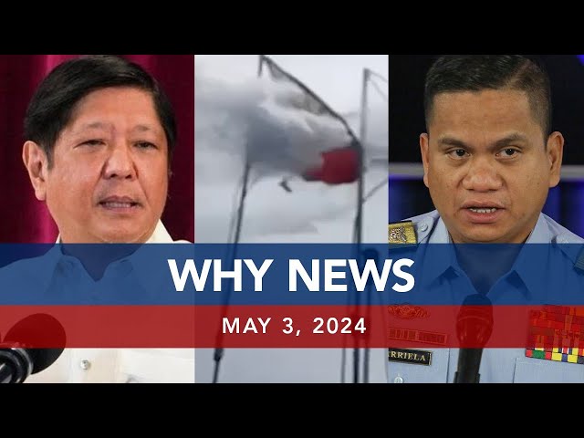 ⁣UNTV: WHY NEWS | May 2, 2024