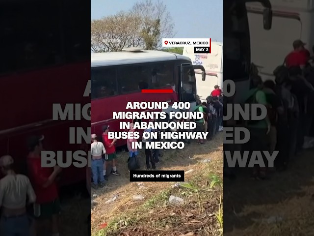 ⁣Around 400 migrants found in abandoned buses on highway in Mexico