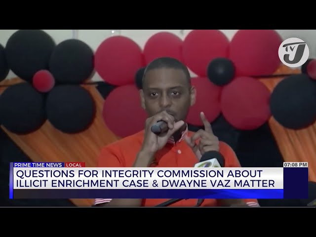 ⁣Questions for Integrity Commission About Illicit Enrichment Case & Dwayne Vaz Matter | TVJ News