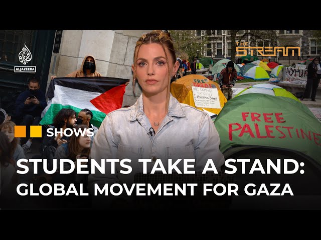⁣How students around the world are taking a stand for Gaza | The Stream