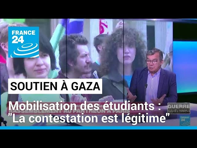 ⁣Mobilisation étudiante en soutien à Gaza : "La contestation est légitime" • FRANCE 24