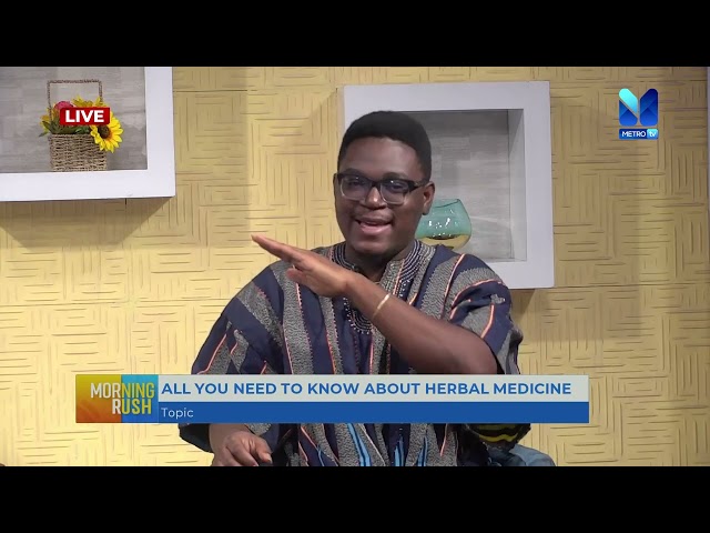 ⁣ALL YOU NEED TO KNOW ABOUT HERBAL MEDICINE with Dr. PRINCE OSEI | #MorningRush