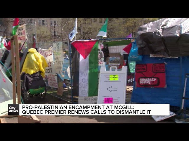 ⁣Quebec Premier wants pro-Palestinian encampment at McGill dismantled