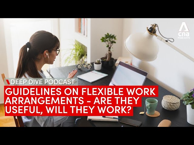 ⁣Guidelines for flexible work requests - how useful are they, and will they work? | Deep Dive podcast