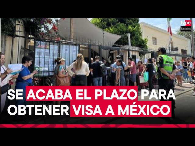 Visa México: peruanos denuncian maltratos en embajada mexicana en Lima
