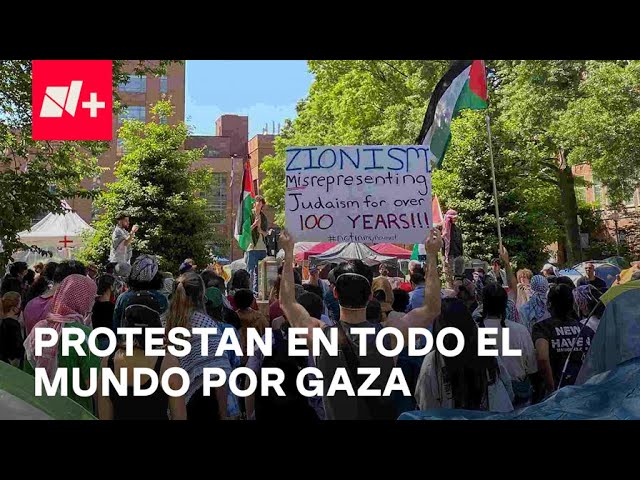 Se replican protestas universitarias en el mundo por invasión militar Israelí en Gaza - En Punto