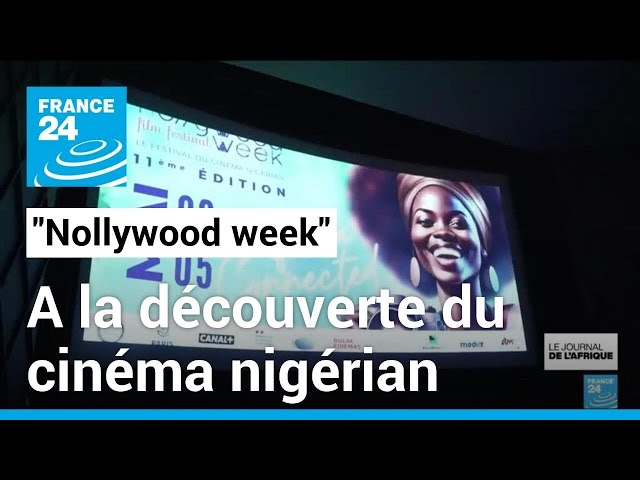 ⁣"Nollywood week" à Paris: à la découverte du cinéma nigérian • FRANCE 24