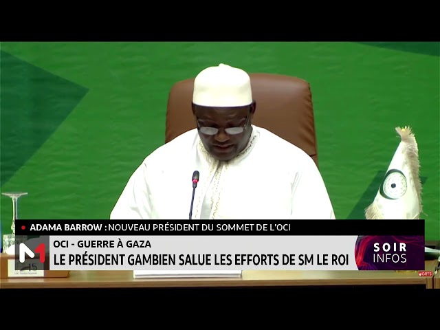 ⁣OCI - Guerre à Gaza: Le Président gambien salue les efforts de SM le Roi