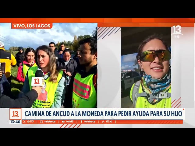 ⁣Mujer camina de Ancud a La Moneda para pedir ayuda para su hijo