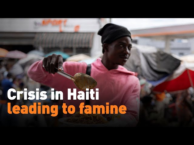 Crisis in Haiti causing famine