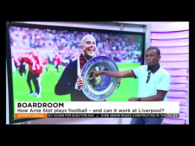 ⁣BOARDROOM: How Arne slot plays football and can it work at Liverpool - Sports Arena on Adom TV.
