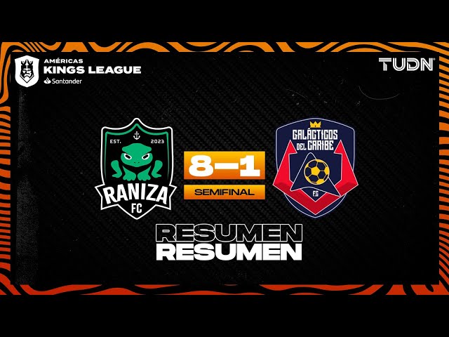 RESUMEN - Raniza FC 8-1 Galácticos del Caribe | Kings League América 2024 - Semifinal | TUDN
