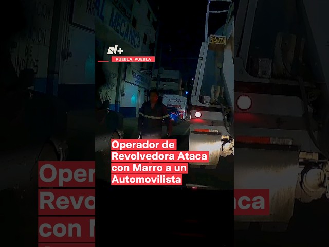 ⁣Operador de revolvedora ataca con marro a un automovilista #nmas #shorts #puebla