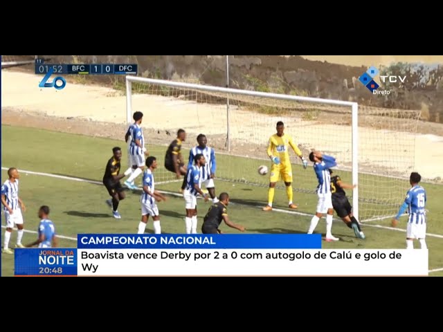 Boavista vence Derby por 2 a 0 com autogolo de Calú e golo de Wy