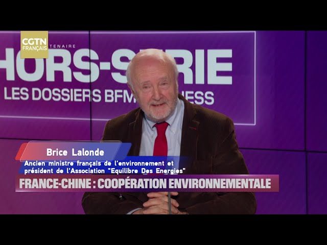 ⁣Brice Lalonde : la Chine et la France s'occupent de l'environnement planétaire