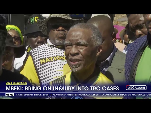 ⁣Bring on inquiry into TRC cases - Mbeki