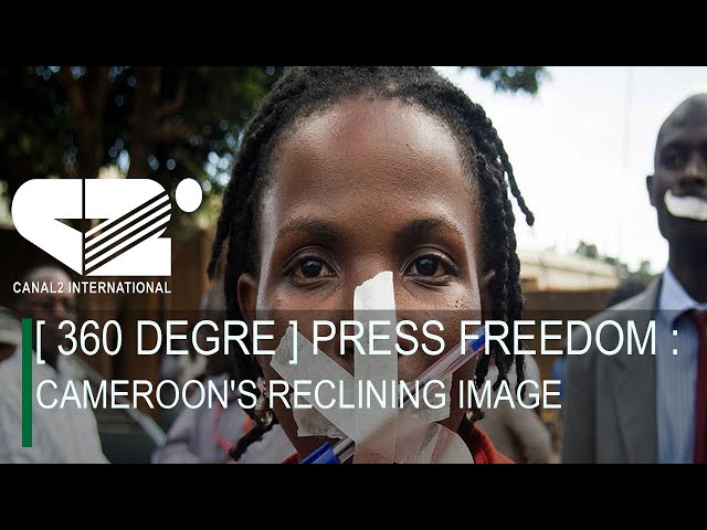 ⁣[ 360 DEGRE ] PRESS FREEDOM : CAMEROON'S RECLINING IMAGE