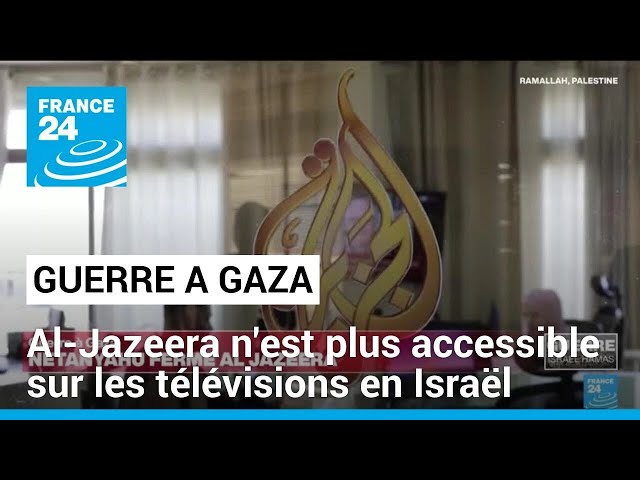 ⁣Benjamin Netanyahu annonce "fermer" la chaîne qatarie Al-Jazeera en Israël • FRANCE 24
