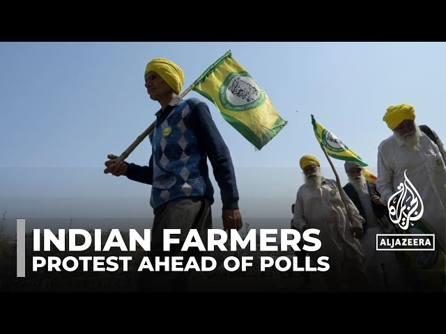 ⁣Indian farmers declare fresh protests ahead of elections